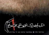 A Hole Productions - Artwork and Design - The Harley - Barbershop Flyer