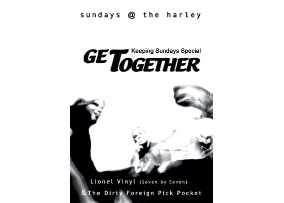 A Hole Productions - Artwork and Design - The Harley - Get Together Poster